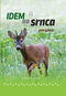 Idem na srnca - Kniha