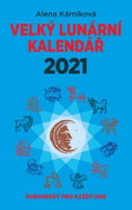 Velký lunární kalendář 2021: aneb Horoskopy pro každý den - Kniha