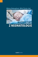 Kazuistiky z neonatologie - Kniha