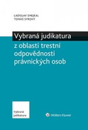 Vybraná judikatura z oblasti trestní odpovědnosti právnických osob - Kniha