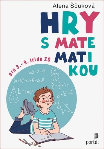 Hry s matematikou: pro 3.-9. třídu ZŠ - Kniha - Main image