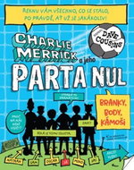 Charlie Merrick a jeho parta nul: Branky, body, kámoši - Kniha