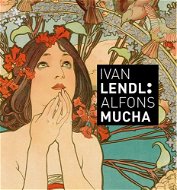 Ivan Lendl: Alfons Mucha - Kniha