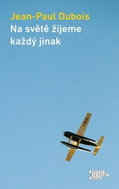 Na světě žijeme každý jinak - Kniha