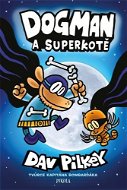 Dogman a Superkotě - Kniha
