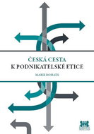 Česká cesta k podnikatelské etice - Kniha