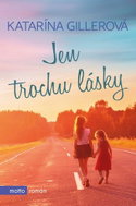 Jen trochu lásky - Kniha