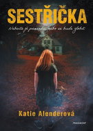 Sestřička: Neberte ji panenku, nebo se bude zlobit - Kniha