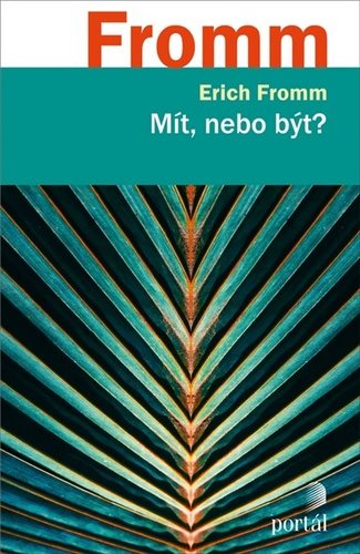Mít, nebo být? - Kniha - Hlavní obrázek