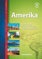 Amerika Školní atlas: pro základní školy a víceletá gymnázia - Kniha