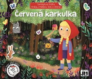 Červená karkulka Povídej pohádku zas a znova: Samolepková knížka - Kniha