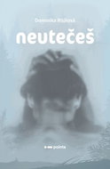 Neutečeš - Kniha