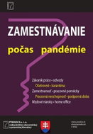 Zamestnávanie v období pandémie: Opatrenia týkajúce sa zamestnávateľov v krízových situáciách - Kniha