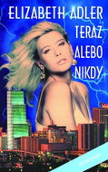 Teraz alebo nikdy - Kniha