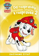 Od rozprávky k rozprávke - Labková patrola 2 - Kniha