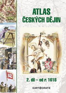 Atlas českých dějin 2. díl: od r. 1618 - Kniha