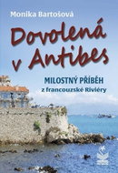 Dovolená v Antibes: Milostný příběh z francouzské Riviéry - Kniha