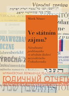 Ve státním zájmu?: Národnostní problematika ve středním školství meziválečného Československa - Kniha