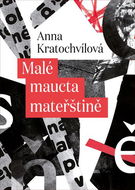 Malé maucta mateřštině - Kniha