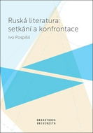 Ruská literatura: setkání a konfrontace - Kniha