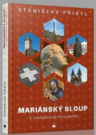 Mariánský sloup: V souvislostech víry a ducha - Kniha