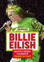 Billie Eilish 100% neoficiální: (Nezbytný) průvodce k nejznámější teenagerce na planetě - Kniha