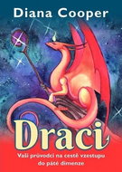 Draci: Vaši průvodci na cestě vzestupu do páté dimenze - Kniha