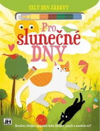 Celý den zábavy Pro slunečné dny - Kniha