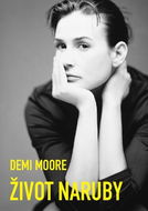 Demi Moore Život naruby: Můj skutečný příběh - Kniha