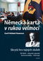Německá karta v rukou velmocí: Skrytá hra tajných služeb - Kniha