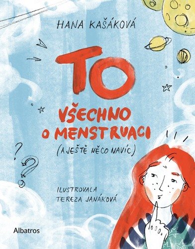 TO Všechno o menstruaci (a ještě něco navíc) - Kniha - Main image