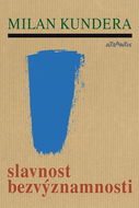 Slavnost bezvýznamnosti - Kniha