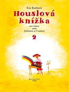 Houslová knížka pro radost: aneb Začínáme ve 3. poloze 2 - Kniha