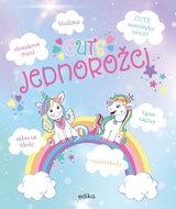 CUTE jednorožci - Kniha