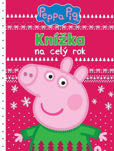 Peppa Pig Knížka na celý rok - Kniha - Hlavní obrázek
