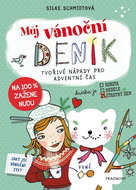 Můj vánoční deník: Tvořivé nápady pro adventní čas - Kniha