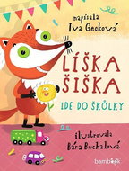 Líška Šiška ide do škôlky - Kniha