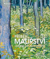 Příběh malířství: Jak se dělalo umění - Kniha