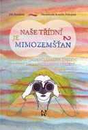 Naše třídní je mimozemšťan 2: Záhadná zmizení - Kniha