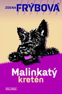 Malinkatý kretén - Kniha