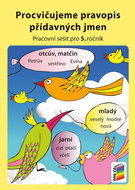 Procvičujeme pravopis přídavných jmen: Pracovní sešit pro 5. ročník - Kniha