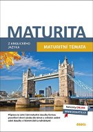 Maturita z anglického jazyka: Maturitní témata - Kniha