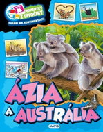 Ázia a Austrália: Momentky z divočiny. Safari na kontinentoch - Kniha