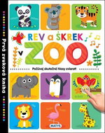 Rev a škrek v ZOO: Počúvaj skutočné hlasy zvierat - Kniha