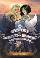 Škola dobra a zla Jediný skutečný král - Kniha