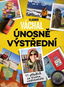 Únosně výstřední - Kniha
