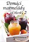 Domácí marmelády od Hanky 2 - Kniha