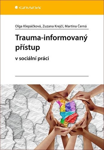 Trauma-informovaný přístup: v sociální práci - Kniha - Main image