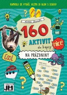 160 aktivit do kapsy Na prázdniny: Kamkoli se vydáš, vezmi si blok sebou! - Kniha