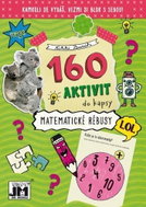 160 aktivit do kapsy Matematické rébusy: Kamkoli se vydáš, vezmi si blok sebou! - Kniha